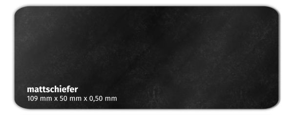Plastikkarte 109x50mm 500µ mattschiefer